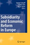 Subsidiarity and Economic Reform in Europe