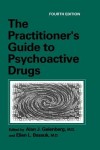 Practitioner’s Guide to Psychoactive Drugs