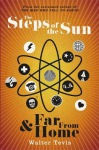 Steps of the Sun and Far From Home