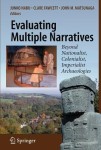 Evaluating Multiple Narratives