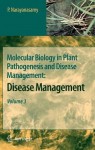 Molecular Biology in Plant Pathogenesis and Disease Management: