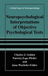 Neuropsychological Interpretation of Objective Psychological Tests
