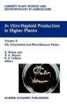 In Vitro Haploid Production in Higher Plants