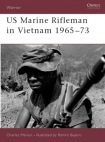 US Marine Rifleman in Vietnam 1965–73