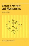 Enzyme Kinetics and Mechanisms