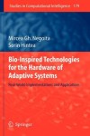 Bio-Inspired Technologies for the Hardware of Adaptive Systems