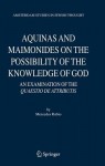 Aquinas and Maimonides on the Possibility of the Knowledge of God