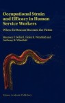 Occupational Strain and Efficacy in Human Service Workers