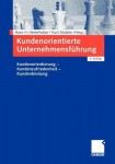Kundenorientierte Unternehmensfuhrung