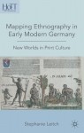 Mapping Ethnography in Early Modern Germany
