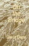 On the Bridge