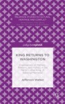 King Returns to Washington