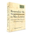 Remember Me to Miss Louisa