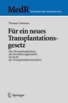 Fur ein neues Transplantationsgesetz