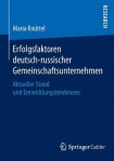 Erfolgsfaktoren deutsch-russischer Gemeinschaftsunternehmen