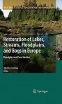 Restoration of Lakes, Streams, Floodplains, and Bogs in Europe