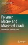Polymer Macro- and Micro-Gel Beads: Fundamentals and Applications