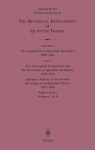 Conceptual Completion and Extensions of Quantum Mechanics 1932-1941. Epilogue: Aspects of the Further Development of Quantum Theory 1942-1999