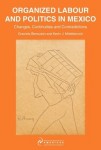 Organized Labour and Politics in Mexico