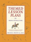 Themed Lesson Plans for Riding Instructors