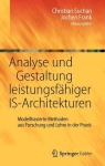 Analyse und Gestaltung leistungsfahiger IS-Architekturen