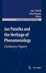 Jan Patocka and the Heritage of Phenomenology