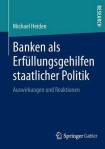 Banken als Erfullungsgehilfen staatlicher Politik