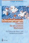 Schrumpfungen. Chancen fur ein anderes Wachstum
