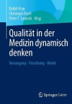 Qualitat in der Medizin dynamisch denken