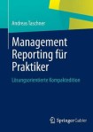 Management Reporting fur Praktiker