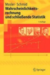 Wahrscheinlichkeitsrechnung und schlieĂźende Statistik
