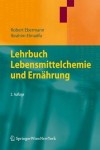 Lehrbuch Lebensmittelchemie und Ernahrung