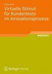 Virtuelle Stimuli fur Kundentests im Innovationsprozess