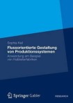 Flussorientierte Gestaltung von Produktionssystemen