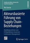 Akteursbasierte Fuhrung von Supply Chain-Beziehungen
