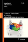 La sfida del trasferimento tecnologico: le Universita italiane si raccontano