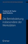 Die Betriebsleitung insbesondere der Werkstatten