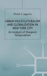 Urban Multiculturalism and Globalization in New York City