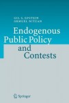 Endogenous Public Policy and Contests