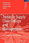 Trends in Supply Chain Design and Management