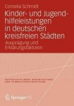 Kinder- und Jugendhilfeleistungen in deutschen kreisfreien Stadten