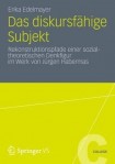 Das diskursfahige Subjekt