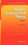 Modern Actuarial Risk Theory