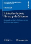 Stakeholderorientierte Fuhrung groĂźer Stiftungen