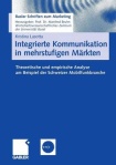 Integrierte Kommunikation in mehrstufigen Markten