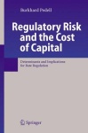 Regulatory Risk and the Cost of Capital