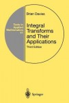 Integral Transforms and Their Applications