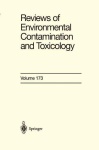 Reviews of Environmental Contamination and Toxicology 173