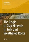 Origin of Clay Minerals in Soils and Weathered Rocks