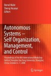 Autonomous Systems – Self-Organization, Management, and Control